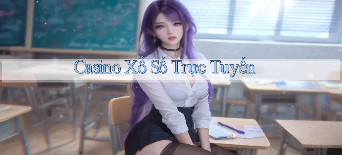 Casino Xổ số trực tuyến