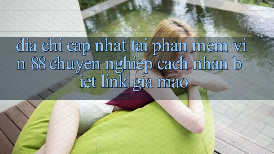 Địa Chỉ Cập Nhật Tải Phần mềm Vin 88 Chuyên nghiệp - Cách Nhận Biết Link Giả Mạo