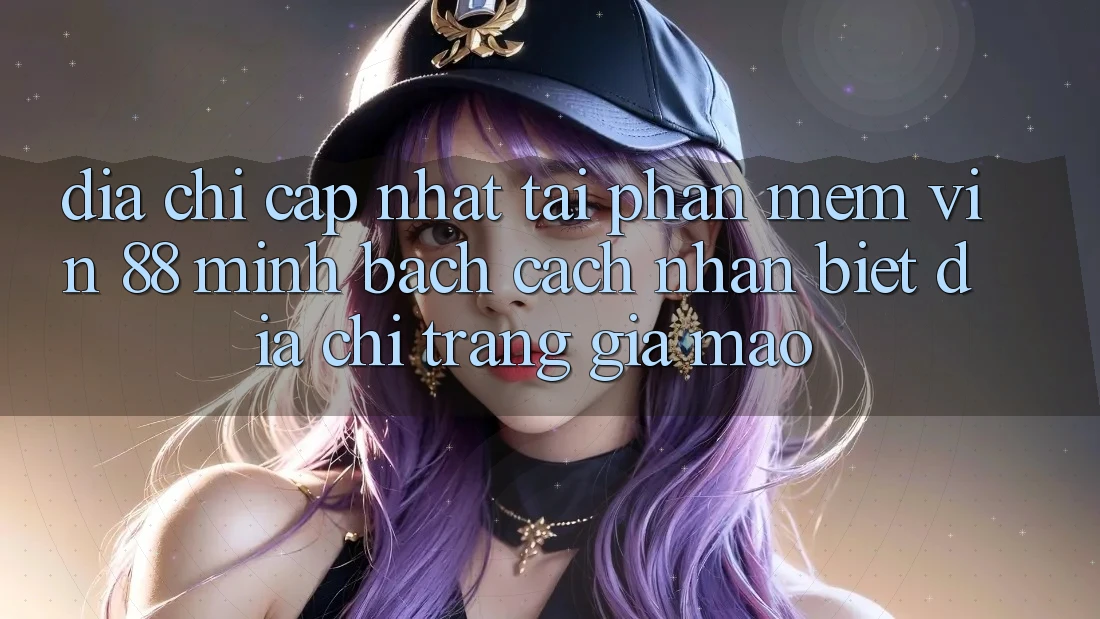 Địa Chỉ Cập Nhật Tải Phần mềm Vin 88 Minh bạch - Cách Nhận Biết Địa chỉ trang Giả Mạo