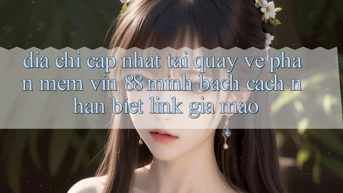 Địa Chỉ Cập Nhật Tải quay về Phần mềm Vin 88 Minh bạch - Cách Nhận Biết Link Giả Mạo Địa Chỉ Cập Nhật Tải quay về Phần mềm Vin 88 Minh bạch - Cách Nhận Biết Link Giả Mạo