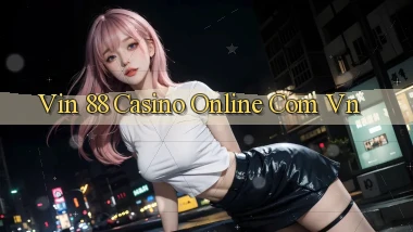 vin 88 casino online com vn