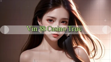 vin 88 casino trực