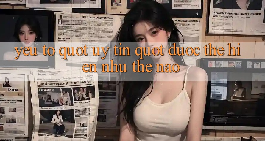 Yếu Tố " Uy Tín" Được Thể Hiện Như Thế Nào?